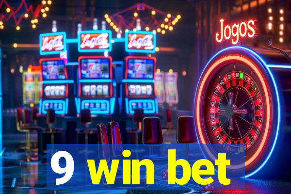 9 win bet
